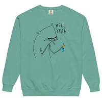 Image 6 of hell yeah Unisex garment-dyed sweatshirt