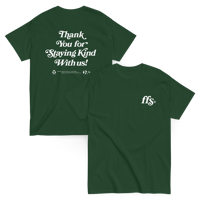 Image 2 of Thank You For Staying Kind T-Shirt