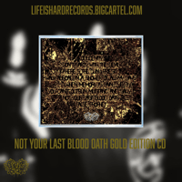 Image 3 of Victimblamed Not Your Last Blood Oath Gold Edition Cd