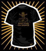 Image of "Jesus Loves the Saints" - Gold on black shirt