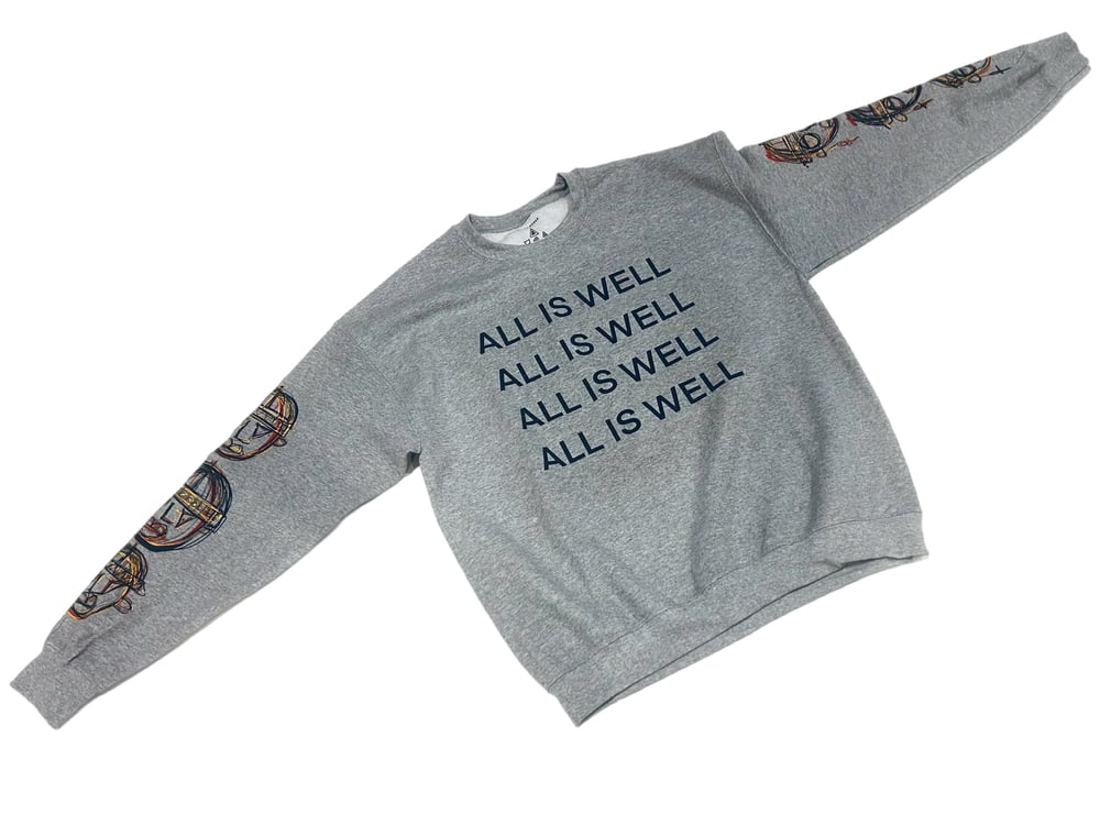 Image of ALL IS WELL (NEW AGE MAN) SWEATSHIRT