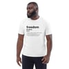 Freedom Definition - Unisex organic cotton t-shirt