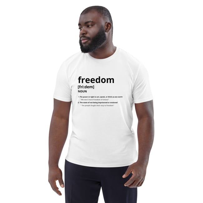 Freedom Definition - Unisex organic cotton t-shirt
