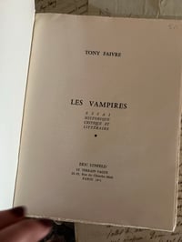 Image 3 of Les Vampires, de Tony Faivre, essai historique critique et littéraire, 1962