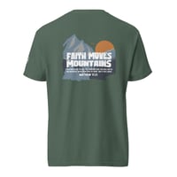 Image 6 of Faith Moves Mountains / garment-dyed heavyweight t-shirt