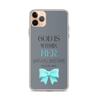 Image 1 of Psalms 46:5 God Is Within Her Gray + Blue Case for iPhone