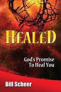 Image of Healed: God's Promise To Heal - Bill Scheer