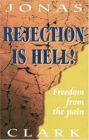Image of Rejection Is Hell - Jonas Clark
