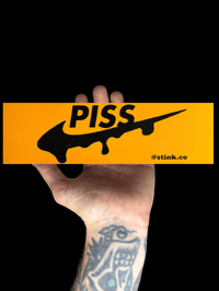 PISS Bumper Sticker