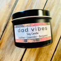 Image 2 of Dad Vibes Candle