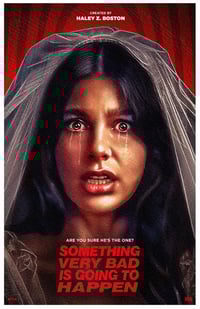 'Something Very Bad' Limited Print