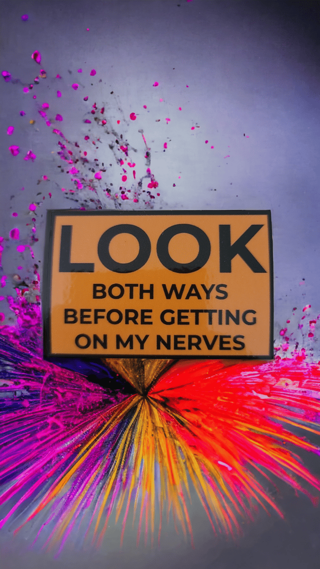 350. Look Both Ways Sticker