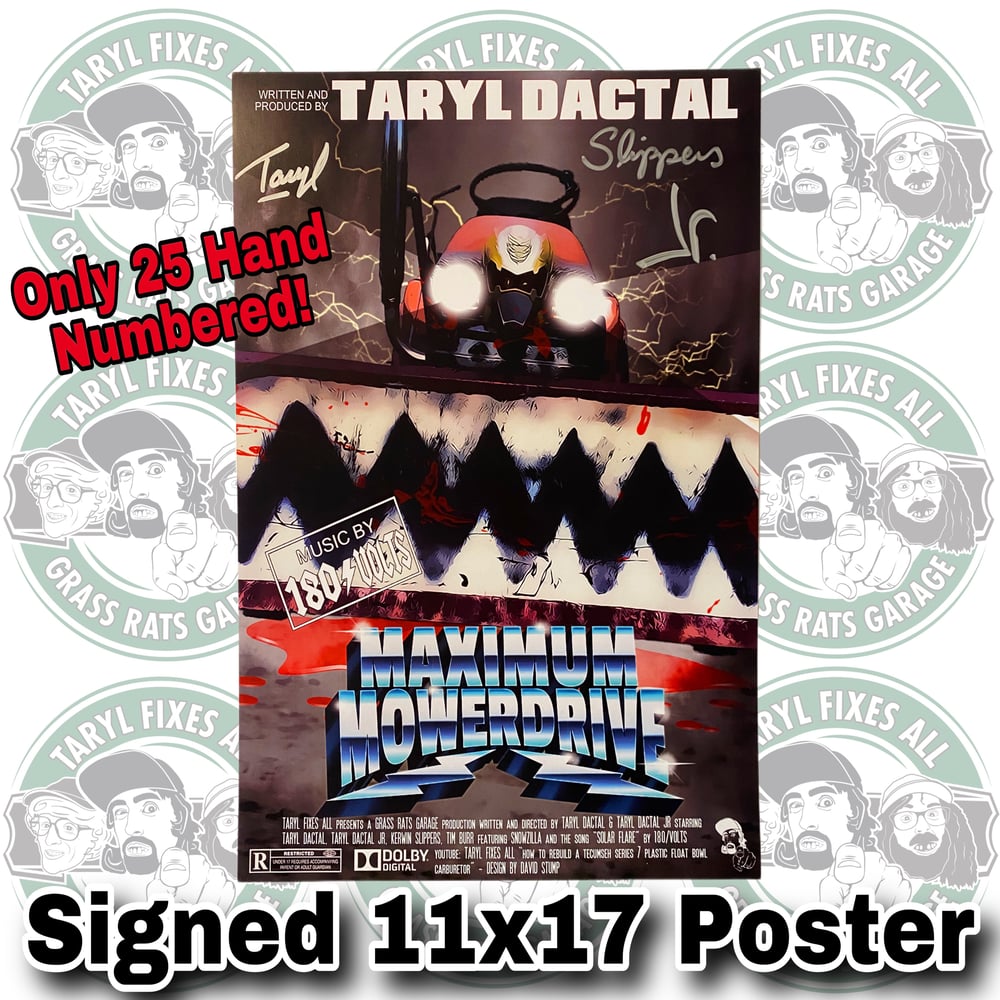 Limited 25 Hand Numbered SIGNED “Maximum MowerDrive” 11x17” Poster