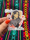 Cabrona, Chingona, y bien Chillona Sticker