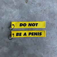 Image 2 of DO NOT BE A PENIS flight tag