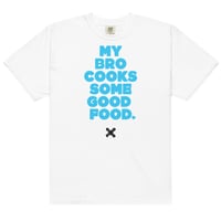 MY BRO COOKS (White) Tee