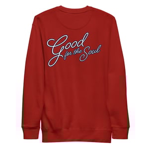 Image of Good for the Soul Sweatshirt