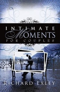 Image of Intimate Moments For Couples - Richard Exley