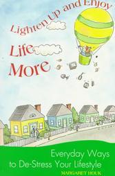 Image of Lighten Up And Enjoy Life More - Margaret Houk