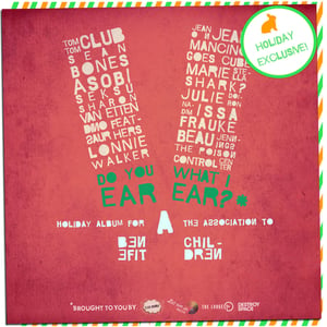 Image of "Do you EAR what I EAR?," a holiday album for the Association to Benefit Children