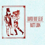 Image of BATT LION / DAVID BAY LEAF split 7"