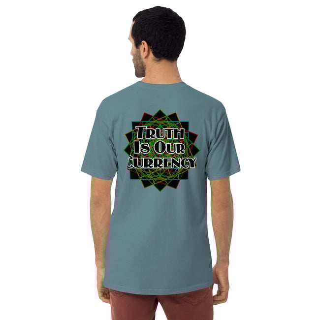 Truth is My Currency - The New NOW - Heavyweight Cotton (Shipping Incl.USD)