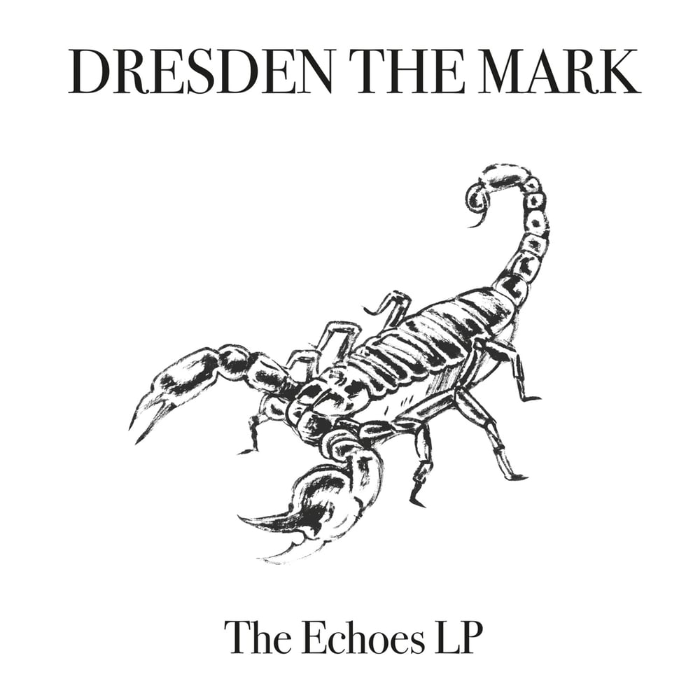 DRESDEN THE MARK - THE ECHOES LP