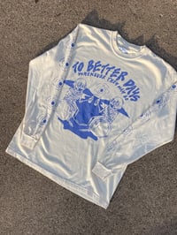 Image 1 of To Better Days Long Sleeve