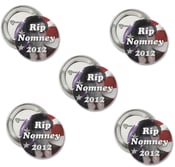 Image of Rip Nomney 2012 Button - 5 Pack