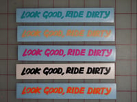 Look Good, Ride Dirty Sticker Pack