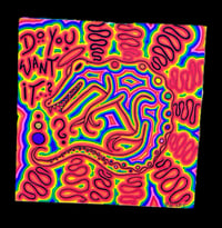 Do You Want It? (40" X 40" canvas)