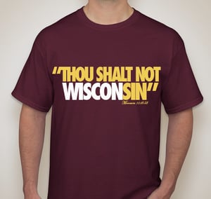 Image of Thou Shalt Not WisconSIN T-Shirt