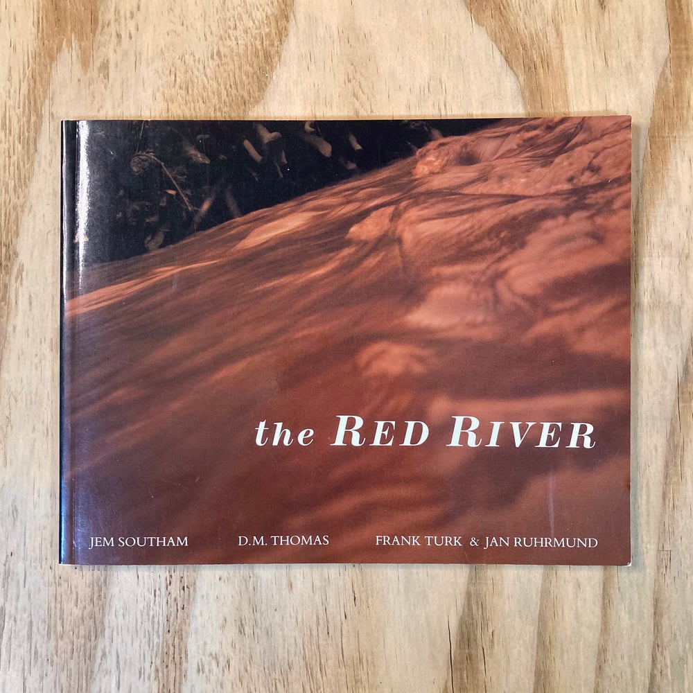 Jem Southam - The Red River 