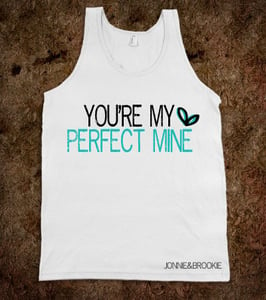 Image of Perfect Mine T-Shirt