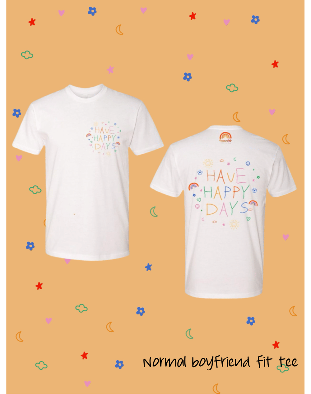 Image of Have happy days - Be More FAB charity ADULT T-shirt 