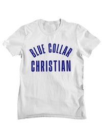 Image 1 of Blue Collar Christian 