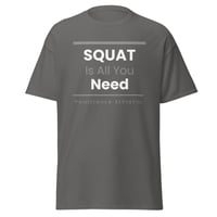 Image 2 of PA - Men's "Squat Is All You Need" 1.0 Crew neck T-Shirt