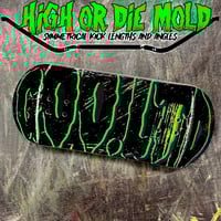 Image 1 of High or Die Mold “New Green Fiend”