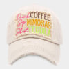 Drink Coffee, Sip Mimosas, Shoot Tequila Vintage Baseball Cap