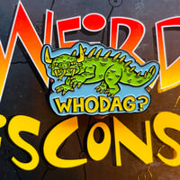 Image 2 of WHODAG? Hodag 1.75” WI Cryptid Soft Enamel Pin