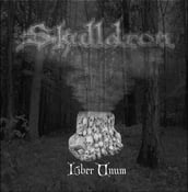 Image of Skulldron CD "Liber Unum"