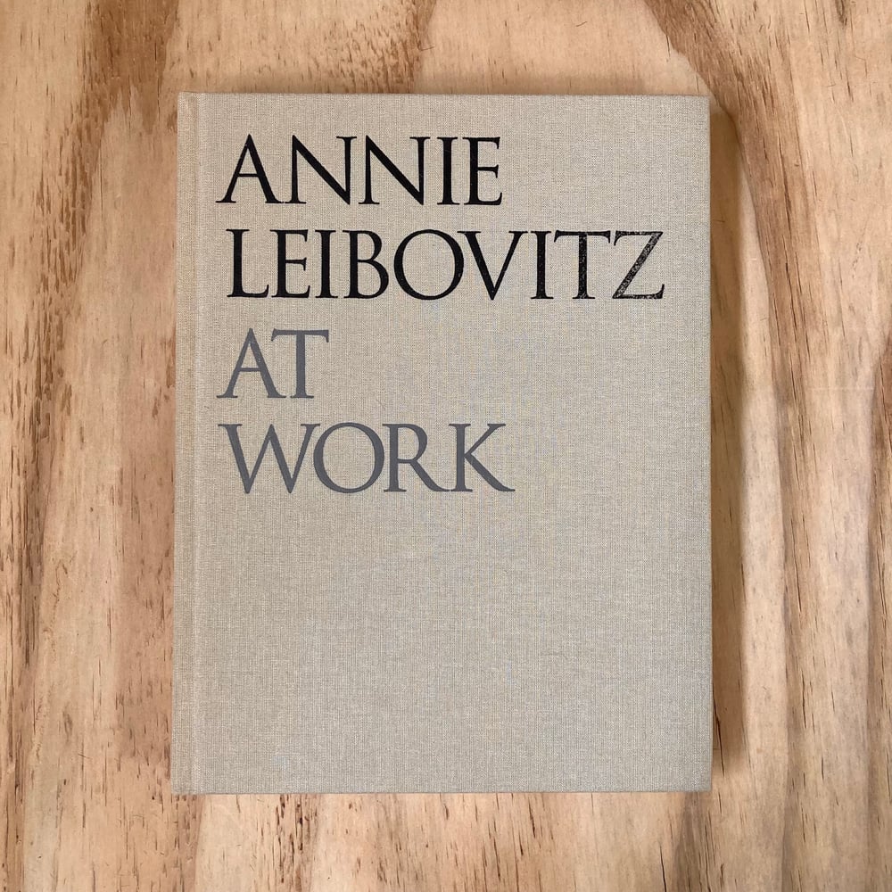 Annie Leibovitz - At Work 