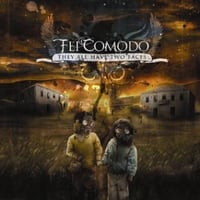 Fei Comodo - "The All Have Two Faces" CD Album