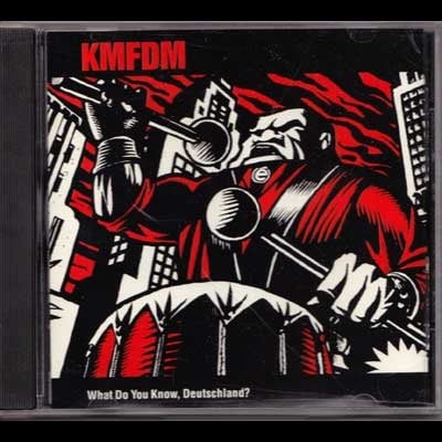 KMFDM-What Do You Know Deuschland CD/ Original Wax Trax! Release