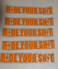 Image 4 of Ride Your Shit UV DTF Decals