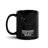 Image 2 of Shadows That Still Shine Mug