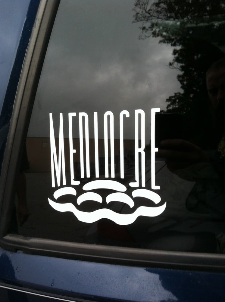 Image of mediocre decal 2012