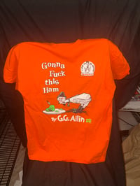 Image 1 of GONNA F*CK THIS HAM T-Shirt