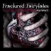 Image of Fractured Fairytales, Murmur CD (2006)