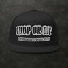 CHOP OR DIE Snapback blk/white